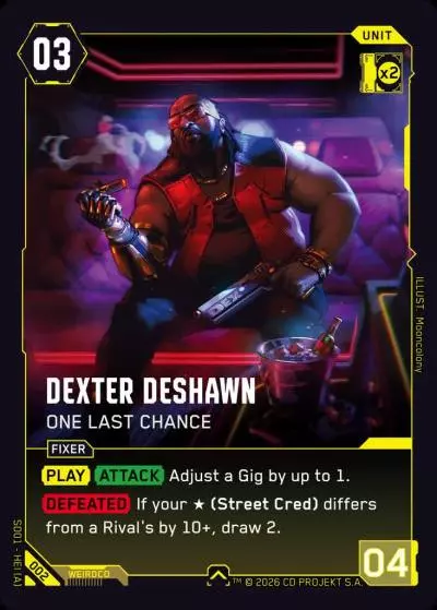 Dexter DeShawn - One Last Chance The Heist - Retail Starter Deck Cyberpunk TCG card