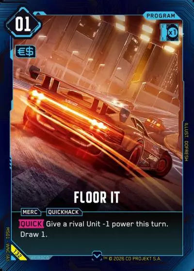 Floor It Welcome to Night City - Retail Cyberpunk TCG card