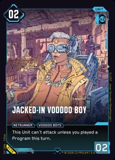 Jacked-In Voodoo Boy Welcome to Night City - Beta Cyberpunk TCG card