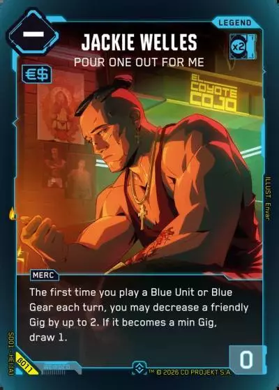 Jackie Welles - Pour One Out For Me The Heist - Beta Starter Deck Cyberpunk TCG card